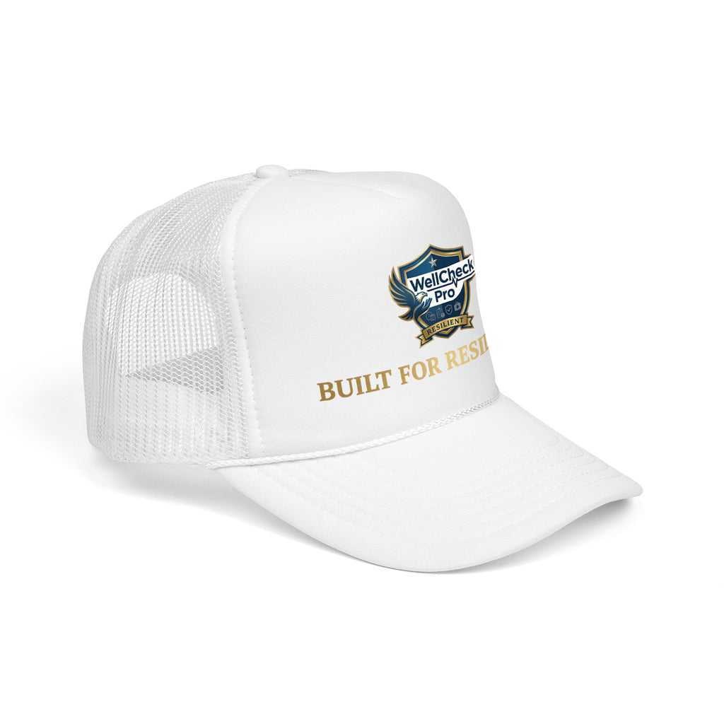 Built for Resilience Foam Trucker Hat — WellCheck Pro Logo Cap