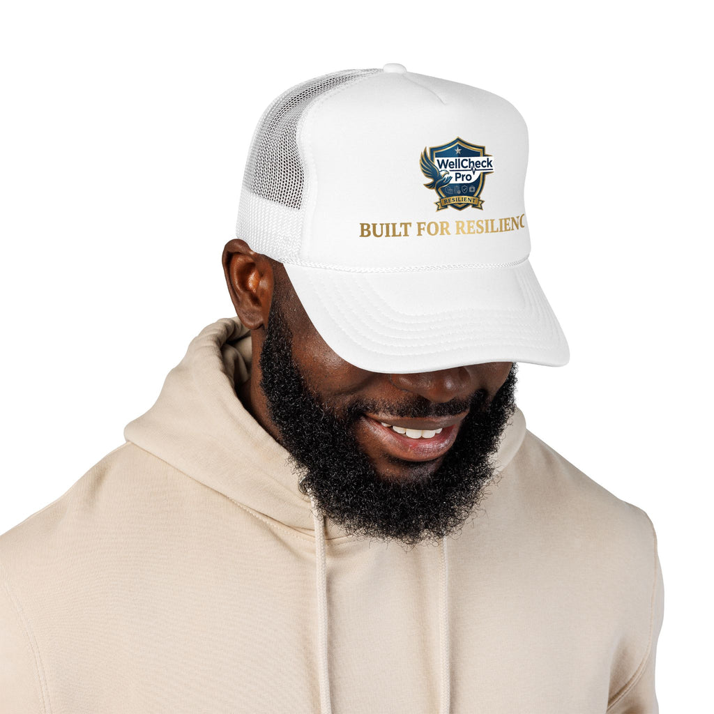 Built for Resilience Foam Trucker Hat — WellCheck Pro Logo Cap