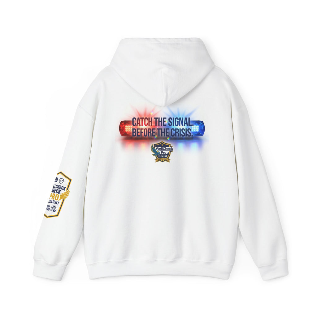 WellCheck Pro Shield logo Hoodie | Catch the Signal Before the Crisis back print